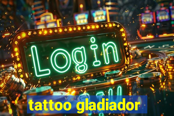 tattoo gladiador